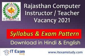 Read more about the article Rajasthan Computer Teacher (Computer Instructor) Syllabus 2021 PDF Download